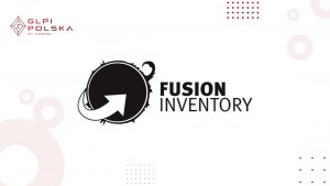 Fusion Inventory dla GLPI 10